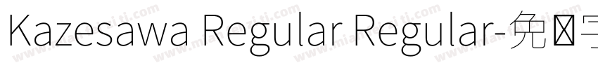 Kazesawa Regular Regular字体转换